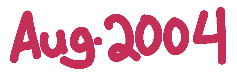 august 2004